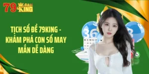 Tịch Số Đề 79KING