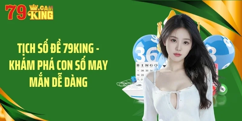 Tịch Số Đề 79KING